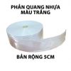 Phản quang nhựa màu trắng bản rộng 5cm - phan quang 18